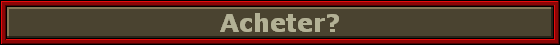 Acheter?